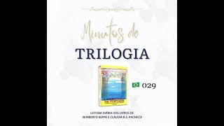 Minutos de Trilogia  -  A Libertação da Vontade 029