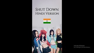 BLACKPINK - 'Shut Down' | Hindi Cover | Indian Version #shorts