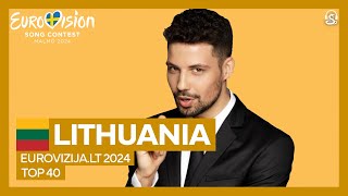 Eurovision 2024: National Selection 🇱🇹 Lithuania (Eurovizija.LT 2024) - Top 40