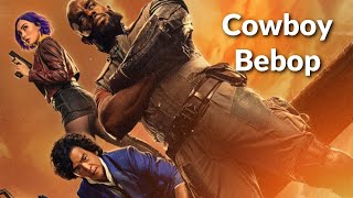 Netflix' Cowboy Bebop Soundtrack Tracklist | Cowboy Bebop (2021) John Cho, Mustafa Shakir