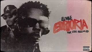 ELHAE - Euphoria feat. Eric Bellinger