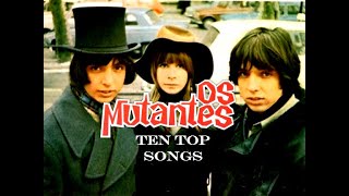 OS MUTANTES - TEN TOP SONGS │BEST OF ROCK #rock #progressive  #brazilian  #psychodelic  #aor