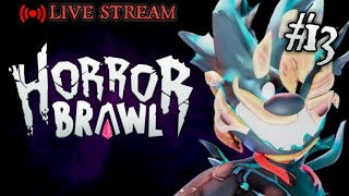 HORROR BRAWL - #13 | LIVE STREAM🔴