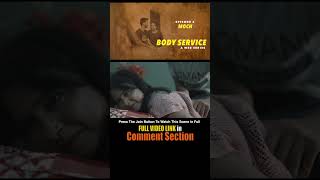 Body Service | Hindi Webseries 2023 | Latest Webseries