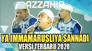 YA IMAMARUSLI YA SANADI || VERSI TERBARU 2020 | HADROH AZZAHIR