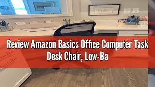 Review Amazon Basics Office Computer Task Desk Chair, Low-Back, Pneumatic Seat, Breathable Mesh, Adj