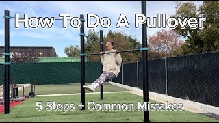 How To Do A Pullover | 5 Step Pullover Tutorial