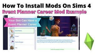 How To Install Event Planner Career Mod For Sims 4 | 2024