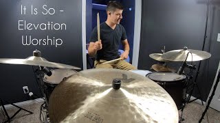 It Is So - Elevation Worship Drum Cover