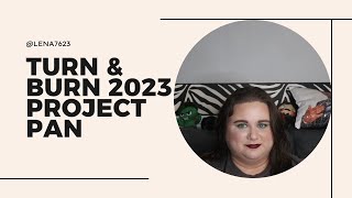 Turn & Burn 2023 Project Pan Update #5 / Pantastic Ladies Collab