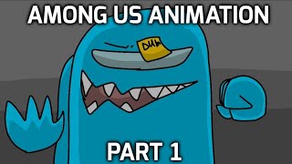 Among Us Animation Part 1 -Sneaky-