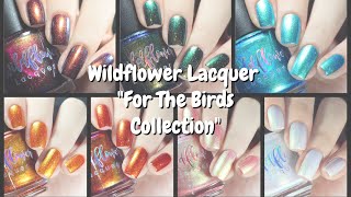 Wildflower Lacquer "For The Birds Collection"