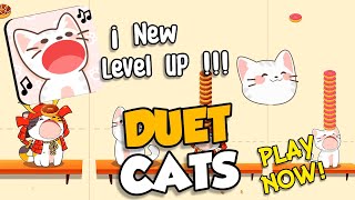 DUET CATS - NEW SONG! ALL LEVELS GAMEPLAY WALKTHROUGH / NEW UPDATE!