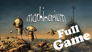 Machinarium | Full game play | Walkthrough