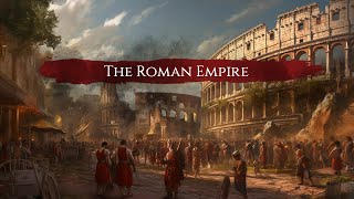 Why You Always Think About The Roman Empire