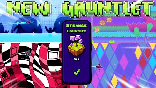 NEW 2.2 GAUNTLET | "Strange Gauntlet" (ALL LEVELS COMPLETE) | Geometry Dash 2.2