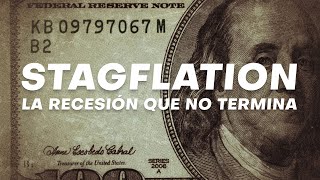 Stagflation — Una recesión que no es recesión