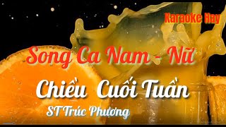 Karaoke Chiều Cuối Tuần | Song Ca Nam Nữ