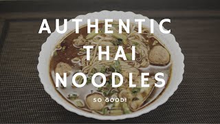 AUTHENTIC Thai Noodles - Different types and how to order