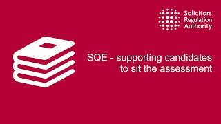 SQE – supporting candidates to sit the assessment