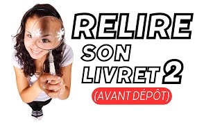 Relecture du Livret 2 avant le dépôt