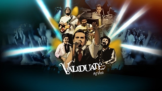 DVD Validuaté ao vivo - show completo