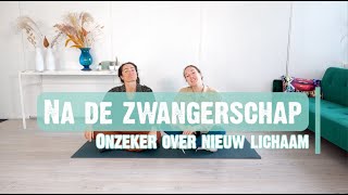 Onzekerheden na de zwangerschap