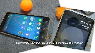 Yu Yureka Proximity Sensor Issue: How to Solve it: New Update to Lollipop