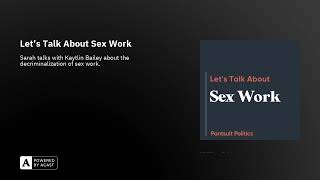 Let's Talk About Sex Work