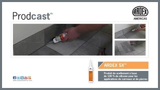 ARDEX SXᴹᶜ Produit de scellement à base de 100 % de silicone​​​​​​​​​​​​​​ - Prodcastᴹᴰ