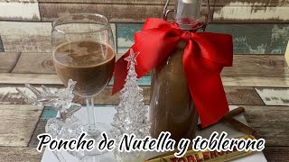 PONCHE DE NUTELLA Y TOBLERONE- Toma un chin