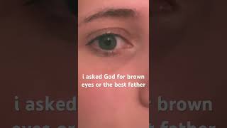 #father #greeneyes #trending #fypシ゚ #chposting #foryou #tiktok #fyp