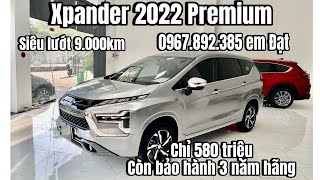 Xpander 2022 Premium 1.5AT 9.000km quá đẹp - 7 chỗ giá rẻ - Thành Đạt Xe Lướt - Chuyên thu mua oto