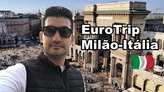 Eurotrip - Milão, Itália