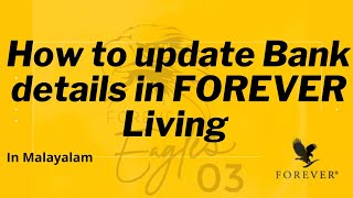 How to Update Bank Details in FOREVER LIVING