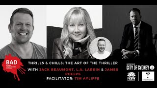 Thrills and Chills: The Art of the Thriller - BAD Sydney Crime Writers Festival 2021