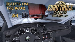 Euro Truck Simulator 2/ Idiots on the road/ Part 4