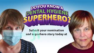 Searching for Dental Hygiene Superheroes in 2021