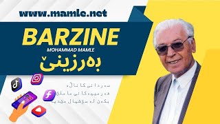 محەممەد ماملێ بەرزینێ گیان بەرزینێ | Mohammad Mamle Barzine gian Barzine - Berzînê @mamle