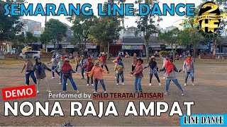 #DEMO #NONA #RAJA #AMPAT #LINE #DANCE | 2HF #SnLD Teratai Jatisari | #choreography  by Suroto | 2HF