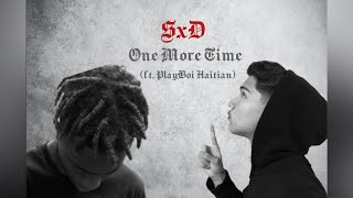 One More Time (ft. PlayBoi Haitian) [Prod. By LaloProductionsBeatz]