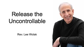 Release the Uncontrollable