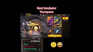 UPCOMING NEXT INCUBATOR IN FREE FIRE THOMPSON INCUBATOR 🔥🔥 100% CONFIRM NEXT INCUBATOR FIRST LOOK