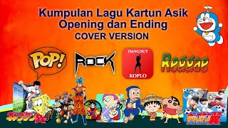 Lagu Kartun Terenak Opening dan Ending Versi Dangdut Rock Pop Reggae