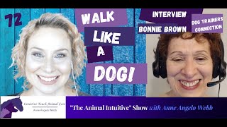 Walk Like A Dog 🐕De-Stress, Bond More, & Increase Animal Communication | Ep 72