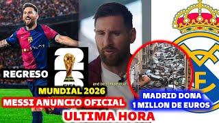 🚨MESSI COMUNICA SI LLEGA HASTA 2026,  REGRESO - REAL MADRID DONA 1 MILLONES DE EUROS A VALENCIA