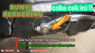 cvt beat karbu berisik saat jalan, begini cara perbaikinya