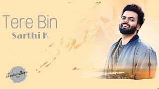 Sarthi k | Live | Tere Bin | Punjabi Live Songs | Snapchat | Teetotallers Hub