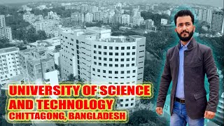 University of Science & Technology, Chittagong| USTC | Study MBBS in Abroad By Tanveer Mir