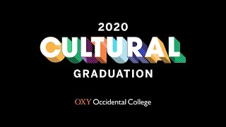 Occidental College Cultural Grad Celebrations 2020